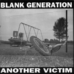 Blank Generation : Another Victim
